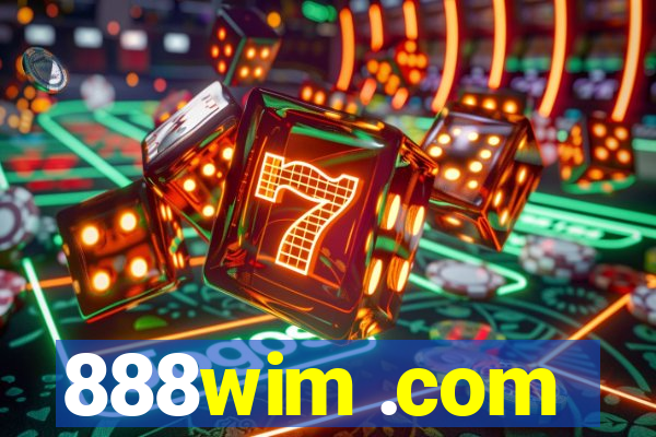 888wim .com